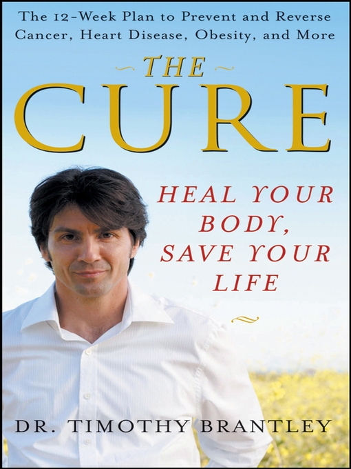 Title details for The Cure by Dr. Timothy Brantley - Available